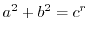 $a^2+b^2=c^r$