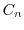 $C_{n}$