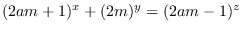 $(2am+1)^x+(2m)^y=(2am-1)^z$