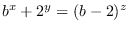 $b^x+2^y=(b-2)^z$