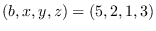 $(b,x, y, z)=(5,
2, 1, 3)$