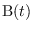 $\mathrm{B}(t)$