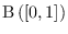 $\mathrm{B}\left([0,1]\right)$