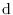 $\mathrm{d}$