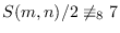 $S(m,n)/2\not\equiv_8 7$